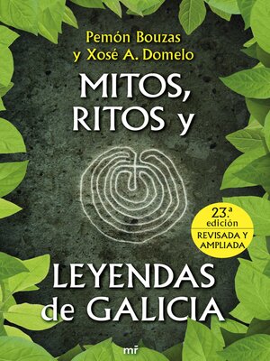 cover image of Mitos, ritos y leyendas de Galicia